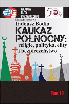 ebook Kaukaz Północny religie polityka elity i bezpieczeństwo