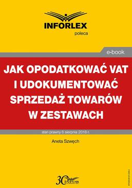 ebook Jak opodatkować VAT i udokumentować sprzedaż towarów w zestawach