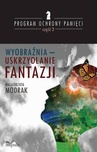 ebook Wyobraźnia - uskrzydlanie FANTAZJI - Małgorzata Modrak