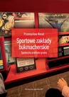 ebook Sportowe zakłady bukmacherskie - Przemysław Nosal