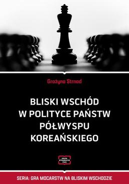 ebook Bliski Wschód w polityce państw Półwyspu Koreańskiego