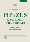 ebook PIP i ZUS – kontrole u pracodawcy. Wzory pism z komentarzem - Opracowanie zbiorowe,INFOR PL SA