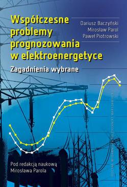 ebook Współczesne problemy prognozowania w elektroenergetyce. Zagadnienia wybrane