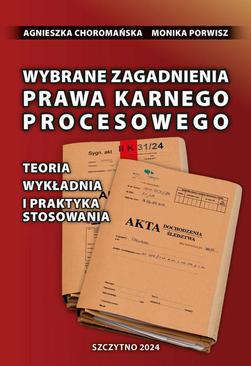 ebook Wybrane zagadnienia prawa karnego procesowego. Teoria, wykładnia i praktyka stosowania