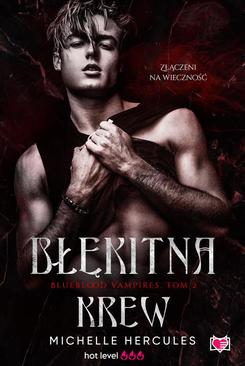 ebook Błękitna krew. Blueblood Vampires. Tom 2