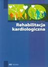 ebook Rehabilitacja kardiologiczna - Artur Mamcarz,Maciej Janiszewski,Marek Kuch