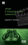 ebook Sport w polskim kinie 1944-1989 - Dominik Wierski