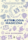 ebook Astrologia magiczna - Skye Alexander