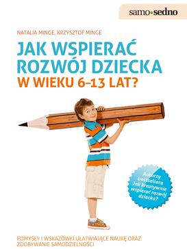 ebook Samo Sedno. Jak wspierać rozwój dziecka w wieku 6–13 lat?