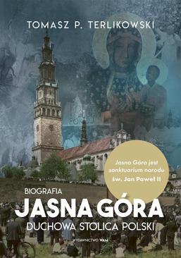 ebook Jasna Góra Duchowa stolica Polski