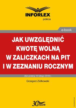 ebook Jak uwzględniać kwotę wolną w zaliczkach na PIT i w zeznaniu rocznym