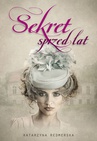 ebook Sekret sprzed lat - Katarzyna Redmerska