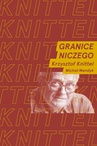 ebook Granice niczego - Michał Mendyk,Krzysztof Knittel