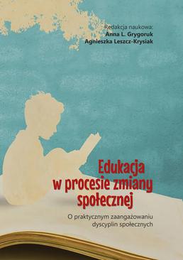 ebook Edukacja w procesie zmiany społecznej. O praktycznym zaangażowaniu dyscyplin społecznych