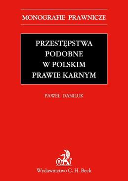 ebook Przestępstwa podobne w polskim prawie karnym