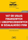 ebook VAT od usług finansowych i ubezpieczeniowych w działalności firm - Łukasz Matusiakiewicz