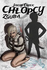 ebook Chłopcy 3. Zguba - Jakub Ćwiek