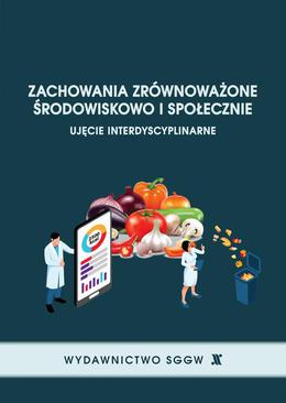 ebook Zachowania zrównoważone środowiskowo i społecznie – ujęcie interdyscyplinarne