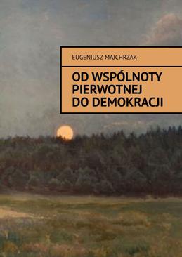 ebook Od wspólnoty pierwotnej do demokracji