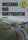 ebook Mustangi nad kontynentem - Wacław Król