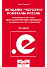 ebook Ustalanie przyczyn powstawania pożaru, urządzenia grzejne, ich charakterystyki termiczne i badania elektrotechniczne - poradnik - Jacek Jaworski