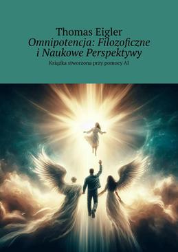ebook Omnipotencja: Filozoficzne i Naukowe Perspektywy