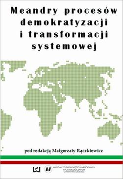 ebook Meandry procesów demokratyzacji i transformacji systemowej