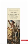 ebook Marianna z Żeglińskich Dembińska - Elżbieta Wichrowska