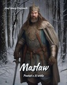 ebook Masław. Powieść z XI wieku - Józef Ignacy Kraszewski