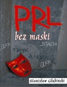 ebook PRL bez maski - Stanisław Głąbiński