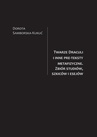 ebook Twarze Draculi i inne pre-teksty metafizyczne. Zbiór studiów, szkiców i esejów - Dorota Samborska-Kukuć