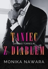 ebook Taniec z diabłem. Santino Torres. Tom 1 - Monika Nawara