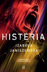 ebook Histeria wyd. 2 - Izabela Janiszewska