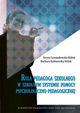 ebook Rola pedagoga szkolnego w szkolnym systemie pomocy psychologiczno-pedagogicznej