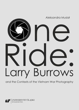 ebook One Ride: Larry Burrows and the Contexts of the Vietnam War Photography