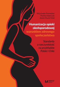 ebook Humanizacja opieki okołoporodowej warunkiem zdrowego społeczeństwa