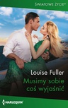 ebook Musimy sobie coś wyjaśnić - Louise Fuller