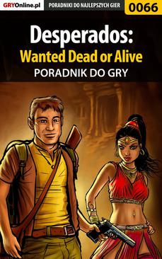 ebook Desperados: Wanted Dead or Alive - poradnik do gry