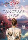 ebook Tańczące żurawie - Urszula Jaksik