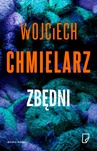 ebook Zbędni - Wojciech Chmielarz