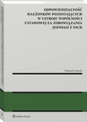 ebook Odpowiedzialność małżonków pozostających w ustroju wspólności ustawowej za zobowiązania jednego z nich - Wojciech Górecki