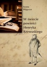 ebook W świecie powieści Henryka Rzewuskiego - Iwona Węgrzyn