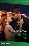 ebook Hiszpański bal - Caitlin Crews