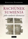 ebook Rachunek sumienia jako zadanie tłumacza - Krystyna Pisarkowa