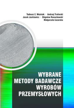 ebook Wybrane metody badawcze wyrobów przemysłowych