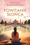 ebook Powitanie słońca - Katarzyna Sarnowska