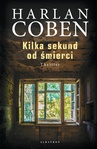 ebook Kilka sekund od śmierci - Harlan Coben, Coben