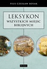 ebook Leksykon wszystkich miejsc biblijnych - Czesław Bosak