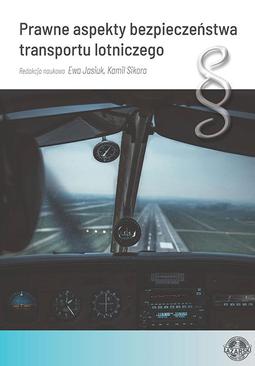 ebook Prawne aspekty bezpieczeństwa transportu lotniczego
