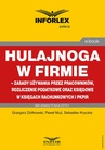 ebook Hulajnoga w firmie – zasady używania przez pracowników, rozliczenie podatkowe oraz księgowe w księgach rachunkowych i pkpir - Paweł Muż,Grzegorz Ziółkowski,Sebastian Kryczka